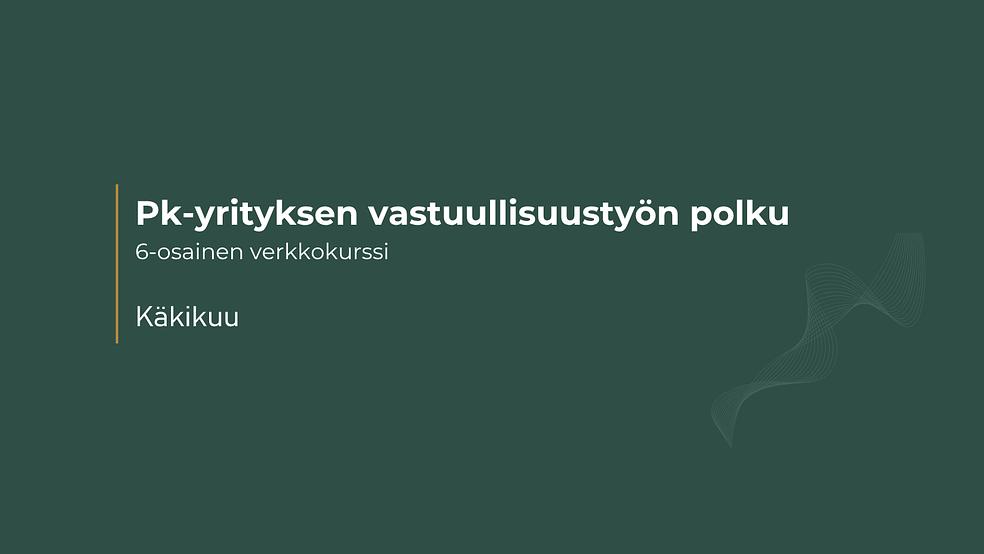 Pk-yrityksen vastuullisuustyön polku by Käkikuu Oy